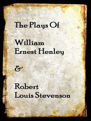 cover image of The Plays of William Henley & Robert Louis Stevenson